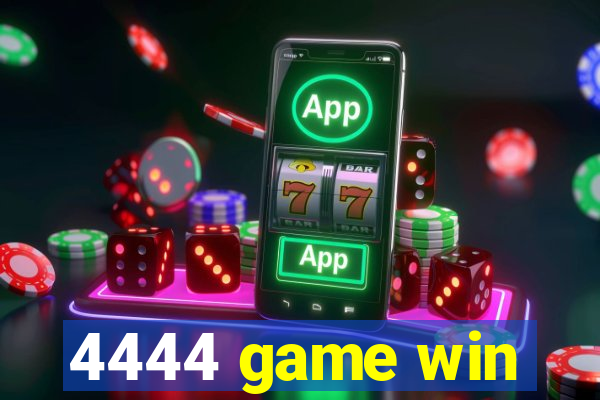 4444 game win